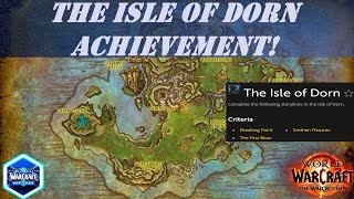 The Isle of Dorn Wow Achievement  Complete storylines in the Isle of Dorn  Full Walkthrough [upl. by Rialc]