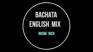 BACHATA ENGLISH MIX [upl. by Montanez]