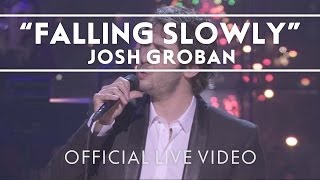 Josh Groban  Falling Slowly Live [upl. by Hindu]