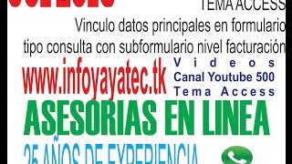 Access Vinculacion datos principales formulario a subformulario [upl. by Anse302]