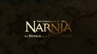 FANMADETRAILERThe Chronicles Of Narnia 3 The Voyage of the Dawn Treader [upl. by Notlad124]