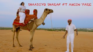 AAMIN YARE FT SHAADIYO SHARAF  IGU WEYNIDAA  OFFICIAL VIDEO 2024 [upl. by Ingvar651]