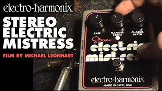 ElectroHarmonix Stereo Electric Mistress Flanger  Chorus Pedal Film by Michael Leonhart [upl. by Grissel636]