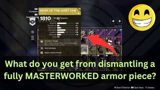 Dismantling a Fully MASTERWORKED armor piece  Destiny 2  Ascendant Shard Enhancement Prism amp Core [upl. by Carie]