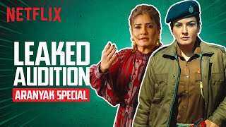 Raveena Tandon’s Audition LEAKED l Aranyak Now Streaming l Netflix India [upl. by Cyna]