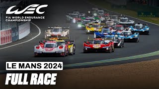 Full Race I 2024 24 Hours of Le Mans I FIA WEC [upl. by Joshua394]