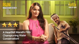 Paani Movie Review  Hitflik Reviews  Ft Swati Negi  Paani MarathiCinema adinathkothare [upl. by Katlaps]