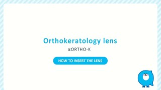 2 How to insert Alpha ORTHOK lens [upl. by Alul]