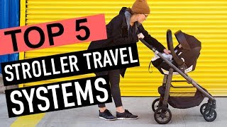 BEST 5 Stroller Travel Systems [upl. by Selrhc]