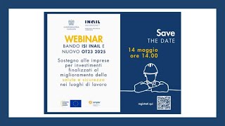 Webinar quotBando Isi 2023 Inail e e nuovo OT23 2025quot  14 maggio 2024 [upl. by Senga]