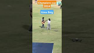 Champions cup 2024  Aima Baig cricket championscup AimaBaig SScricketshow [upl. by Dloniger]