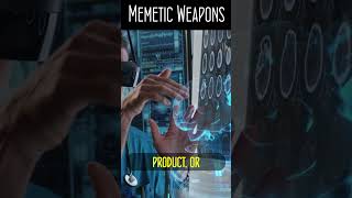 Memetic Weapons [upl. by Ohnuj]