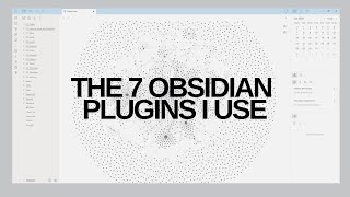 The 7 or 8 Obsidian Plugins I Use Daily [upl. by Aggappe576]