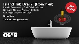 OSampB Island Tub Drain Testable Roughin Installation [upl. by Arracot]