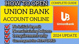 HOW TO OPEN UNION BANK ACCOUNT ONLINE  PAANO MAGOPEN NG UNION BANK ACCOUNT ONLINE ngayong 2024 [upl. by Guillemette858]