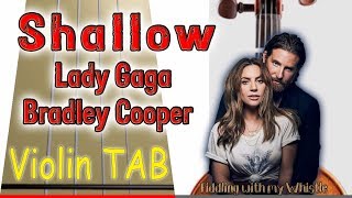 Shallow  Lady Gaga  Bradley Cooper  Violin  Play Along Tab Tutorial [upl. by Mayor]