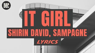 Shirin David feat Sampagne  It Girl Lyric Video [upl. by Sydney]