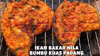 RESEP IKAN BAKAR NILA BUMBU MERAH KHAS PADANG ENAK DAN NAGIH [upl. by Humfrey]