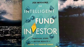 Intelligent Fund Investor by Joe Wiggins [upl. by Cohlier]