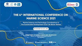 The 4th International Conference on Marine Science ICMS 2021 [upl. by Nadiya373]