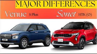 Hyundai Venue S Plus vs Kia Sonet HTK O  Major Differences [upl. by Blumenthal]