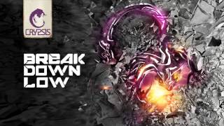 Crypsis  Break Down Low Official HQ [upl. by Mulry]