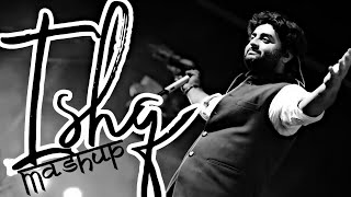 Non Stop Drive 3  Ishq Mashup Love Lofi Present  Arjit Singh [upl. by Northway]