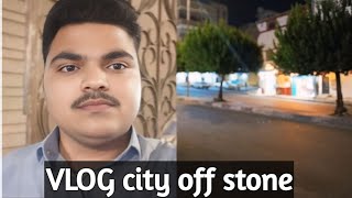 VLOG city off stone [upl. by Knobloch]