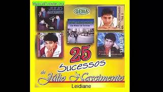 25 Sucessos de Júlio Nascimento 1998 Completo [upl. by Ruomyes217]