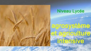 agrosystème et agriculture intensive [upl. by Simone392]