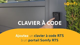 Comment ajouter un clavier à code RTS à un portail Somfy RTS  Somfy [upl. by Aneri]