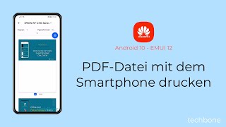 PDFDatei mit dem Smartphone drucken  Huawei Android 10  EMUI 12 [upl. by Mond]