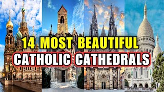 14 Most Beautiful Catholic Cathedrals and Churches in the World  Catholic Documentary [upl. by Nylleoj]