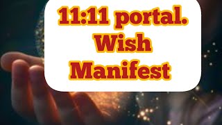 1111 Portal Wish Manifest🪷 सब कुछ attract करे। [upl. by Almena]