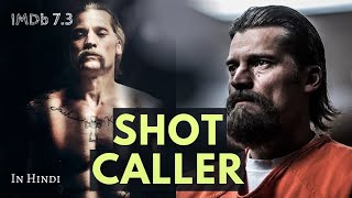 Shot Caller Explained In Hindi [upl. by Reynold337]