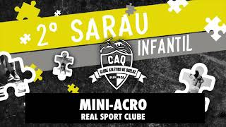 2º Sarau Infantil CAQ 23  MiniAcro Real Sport Clube [upl. by Brooke69]