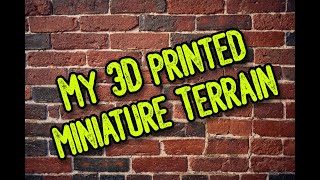 MINIATURE WARGAMING TERRAIN 3D printing mistake Oops [upl. by Cul]