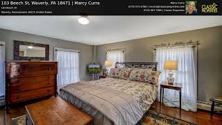 103 Beech St Waverly PA 18471  Marcy Curra [upl. by Anoiek574]