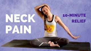 Yoga for NECK PAIN Relief – 10 minutes to Feel Better [upl. by Ethban920]