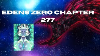 Edens Zero Chapter 277 review Shikis Gamble [upl. by Maddocks]