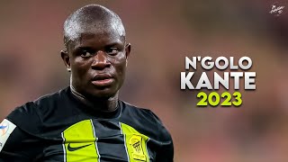 NGolo Kanté 2023  Amazing Skills Tackles Assists amp Goals  AlIttihad  HD [upl. by Fionnula]