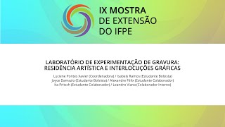 Laboratório de Experimentação de Gravura Residência Artística E Interlocuções Gráficas [upl. by Leah808]