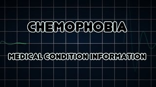 Chemophobia Medical Condition [upl. by Jeramie]