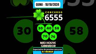 🍀 QUINA 101024 Resultado QUINA Concurso 6555 [upl. by Kennet]