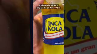 Probando Inca Kola y Empanadas peruanas en Lima 🇵🇪limaperu peru misterroka lima incakola [upl. by Saphra253]