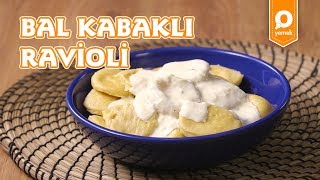 Bal Kabaklı Ravioli Tarifi  Onedio Yemek  Pratik Yemek Tarifleri [upl. by Chong308]