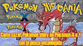 Como atrapar Pokémon shiny en X e Y Pesca encadenada Pokémon Hispania [upl. by Sikes741]