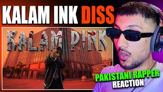 Pakistani Rapper Reacts to KALAM PINK  SAIDER SAM  KALAM INK DISS [upl. by Suh645]