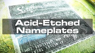 Acid Etching Aluminum for Custom Nameplates [upl. by Lucias]