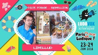 Paris Est Ludique 2018  Dice Forge – Rébellion  Libellud [upl. by Landbert]